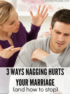 Do you find yourself nagging your husband too much? Nagging can take its toll on a relationship. Here are some helpful tips to help you kick the nagging habit.