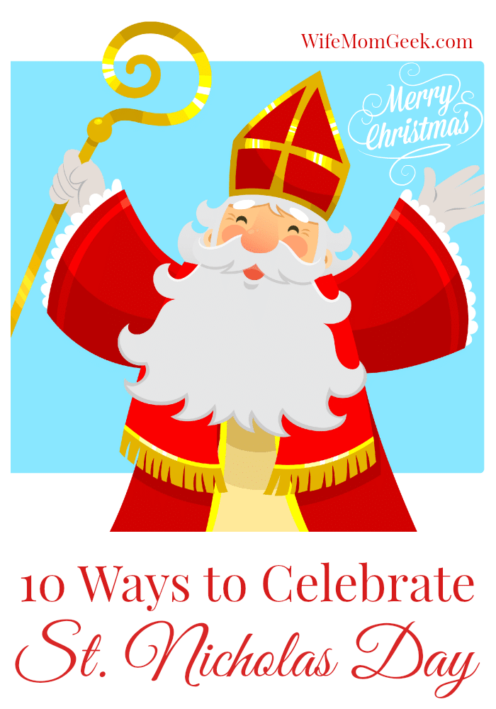 a graphic that reads 10 Ways to Celebrate Saint Nick