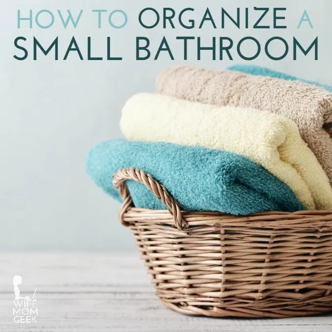 How to Organize a Small Bathroom