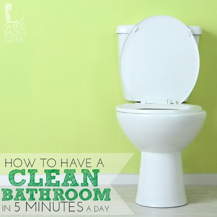 How to Keep Your Bathroom Clean in 5 Minutes a Day