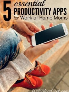 5 Essential Productivity Apps for Work at Home Moms