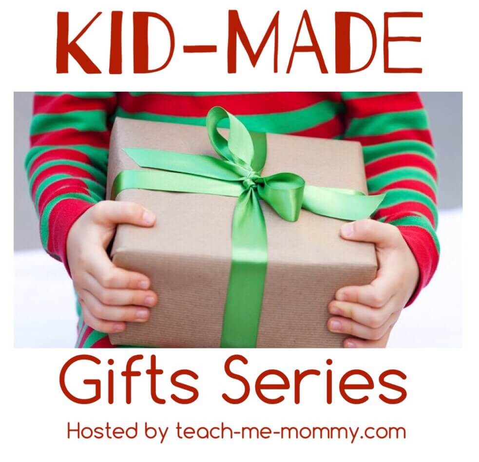 kid-made-gifts-series