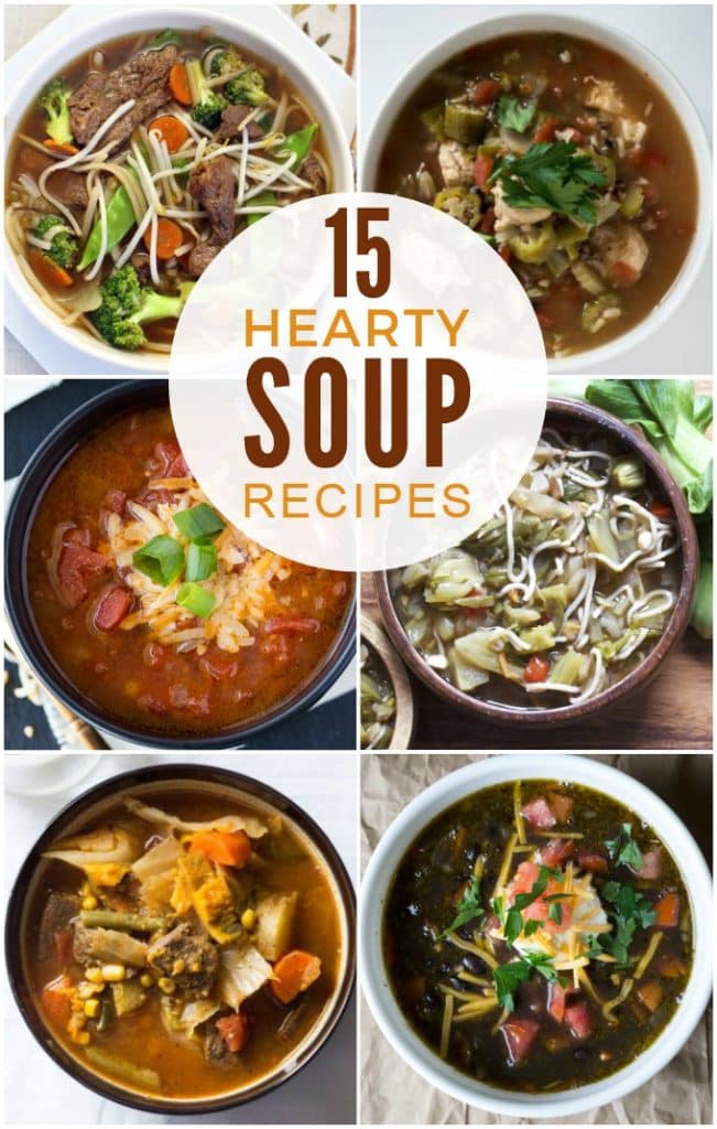 15 Hearty Soup Recipes to Warm You Up and Fill You Up