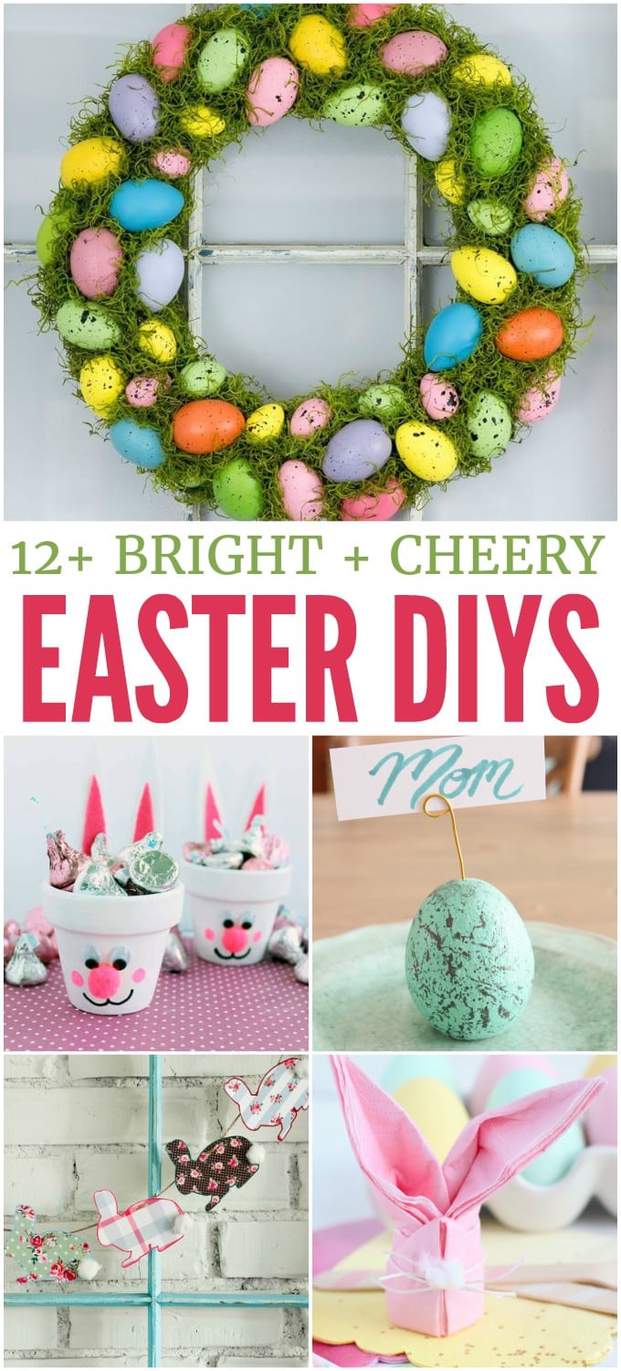 12 Bright and Cheery Easter DIYs