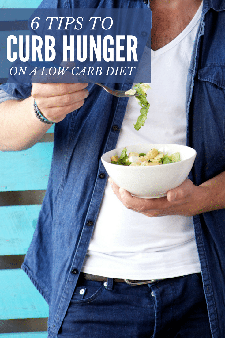 How to Curb Hunger on Low Carb Diet
