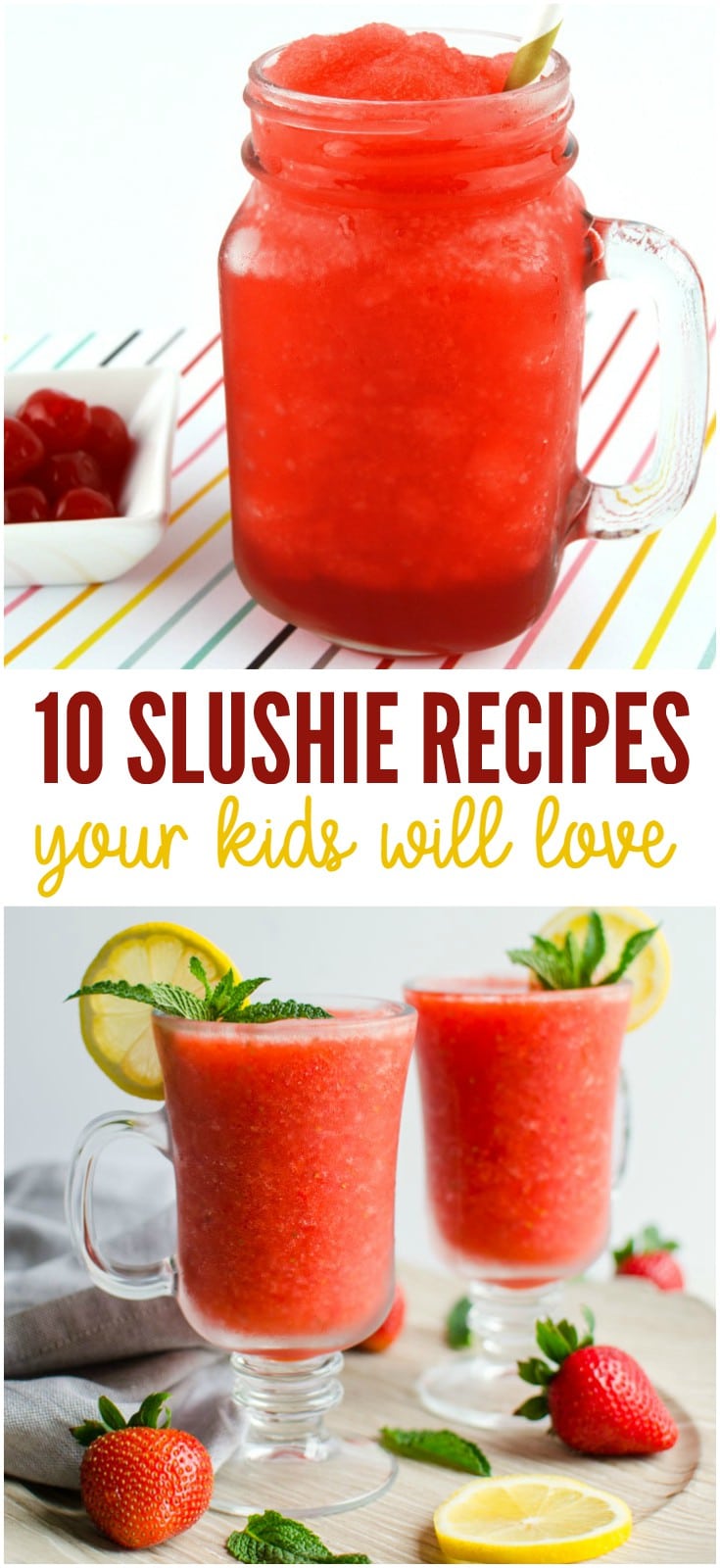 Keep the kids cool and happy this summer with these 10 yummy slushie recipes for kids!