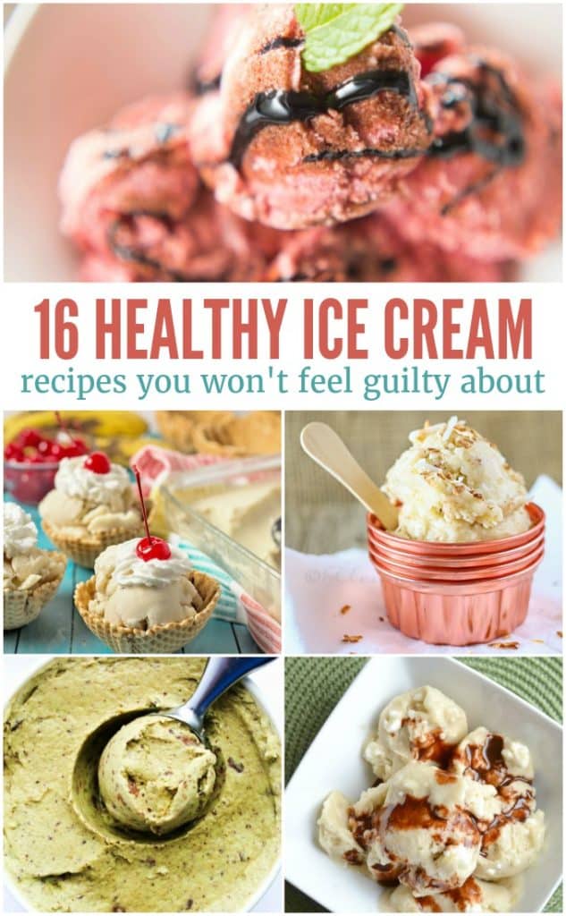 16 Healthy Ice Cream Recipes You Can Enjoy Guilt Free