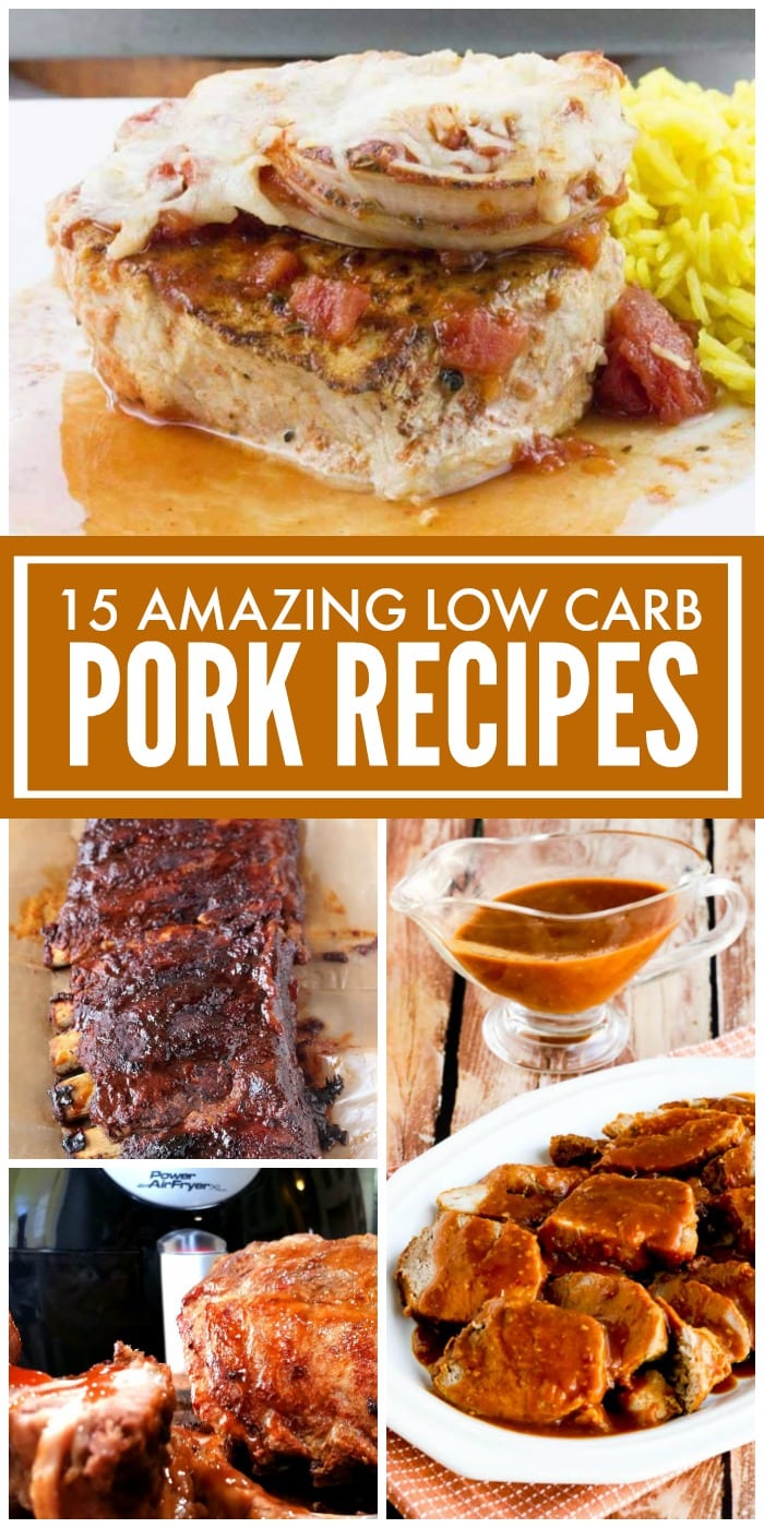 15 Tender and Juicy Low Carb Pork Recipes You Don't Want to Miss