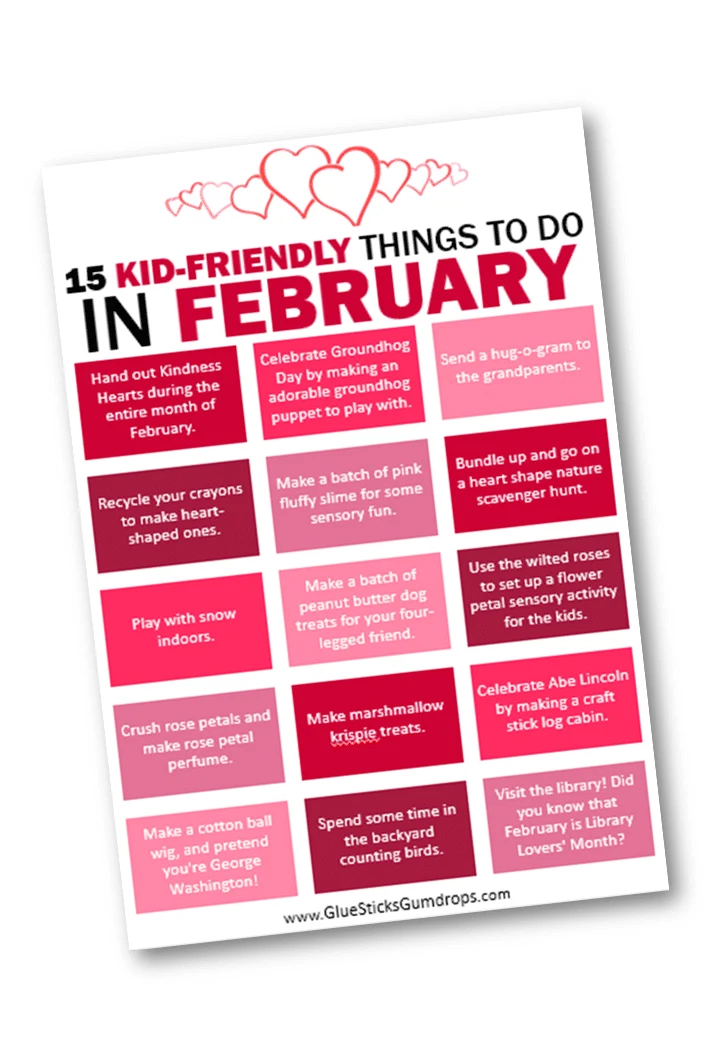 15 Kid Friendly Things to Do in February