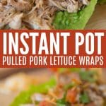Instant Pot Pulled Pork Lettuce Wraps Recipe
