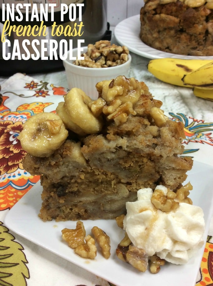 Caramelized Banana Instant Pot French Toast Casserole