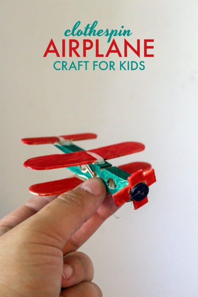 Clothespin Airplane Craft for Kids Fun Craft Idea for Boys!