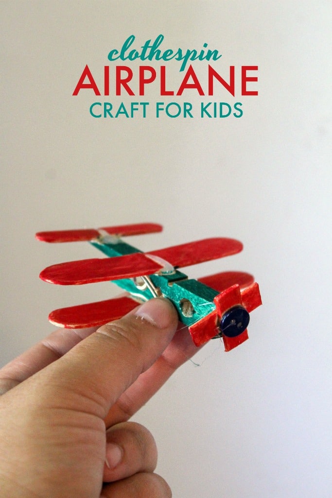 Easy Clothespin Airplane Craft for Kids