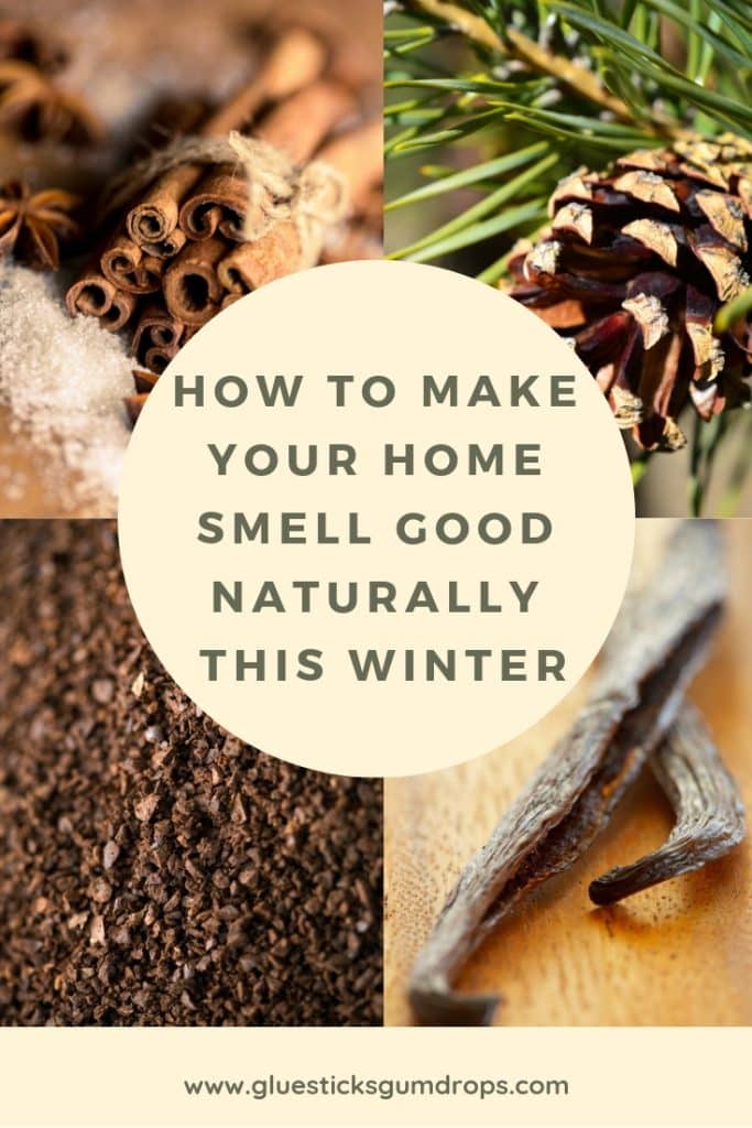 How To Make Your House Smell Good Naturally This Winter