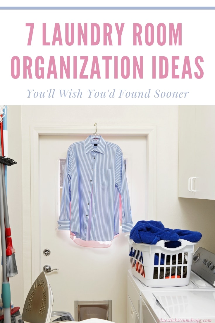 Don't make laundry even more of a chore than it already is. Declutter with these 7 Simple Laundry Room Organization Ideas. You'll wish you had done it sooner!