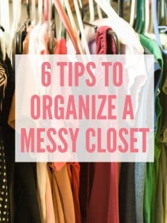 messy closet organizing tips