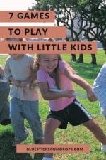 7 Fun Games to Play With Little Kids - Glue Sticks and Gumdrops