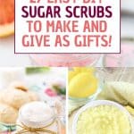 27 Easy DIY Sugar Scrubs to Make and Give as Gifts