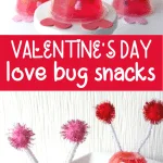 love bug snacks for valentines day