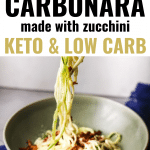 Pin image for this recipe that reads Carbonara made with Zucchini Keto and Low Carb