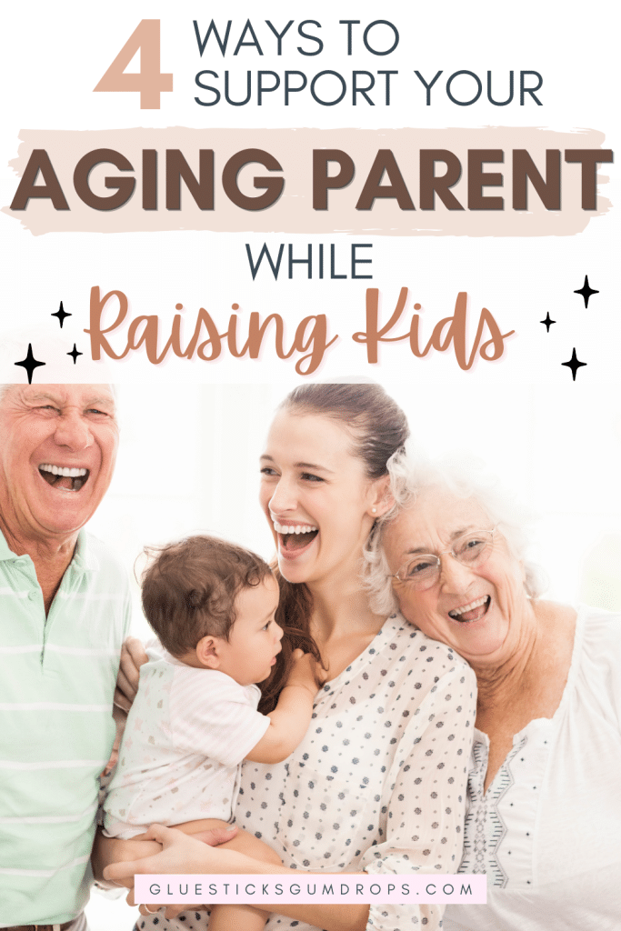 grandparents with daughter and grandchild - text overlay about supporting an aging parent