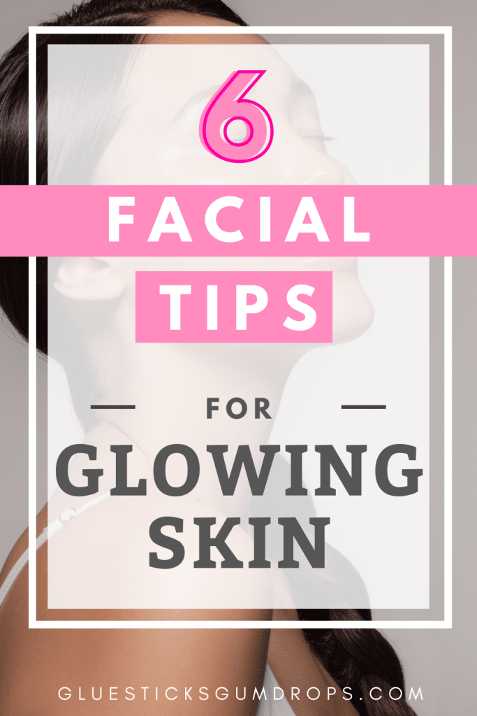 image of woman with great skin and text overlay about facial tips for glowing skin